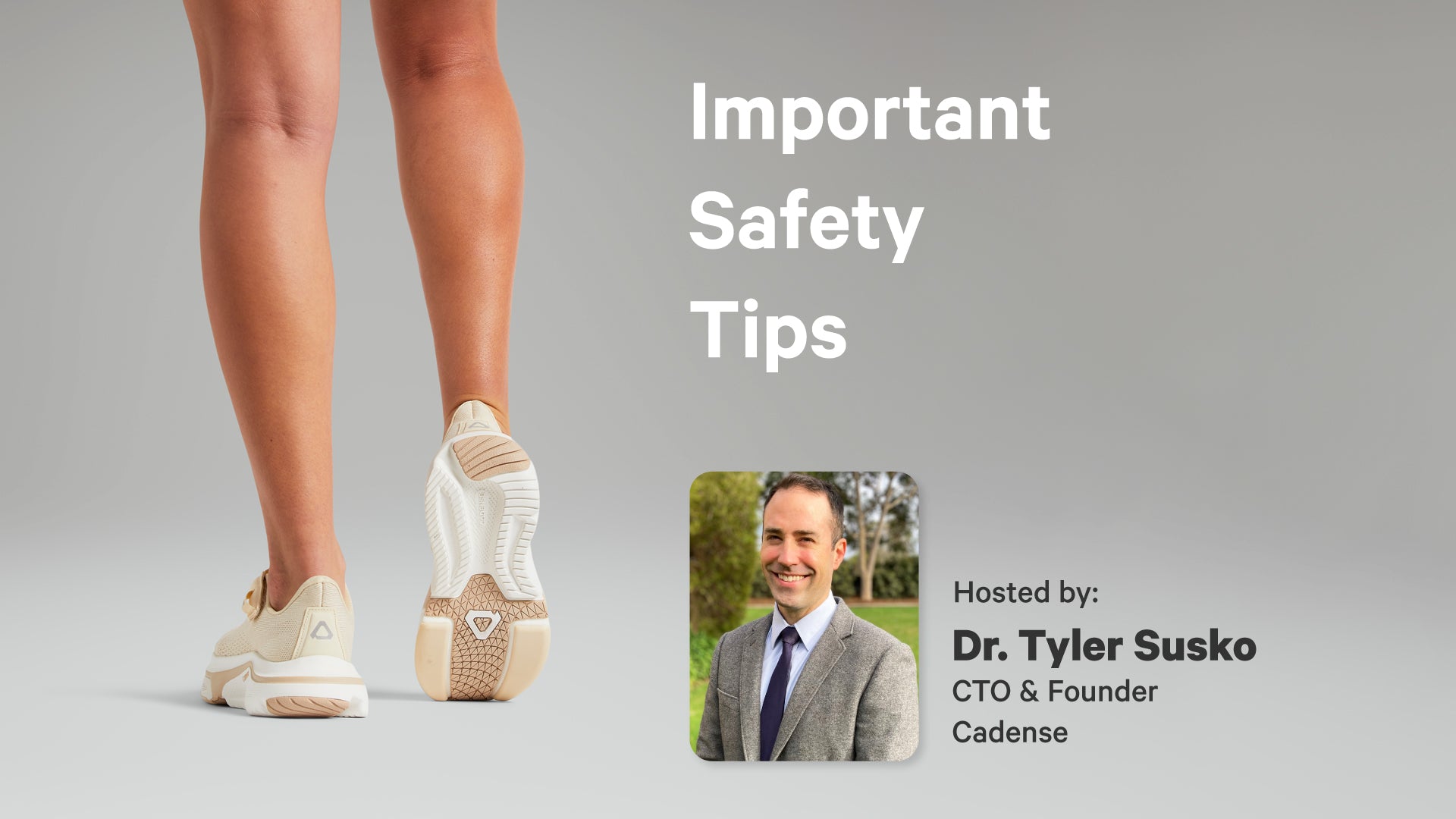 Promotional graphic for safety tips with a person wearing shoes and a photo of Dr. Tyler Susko.