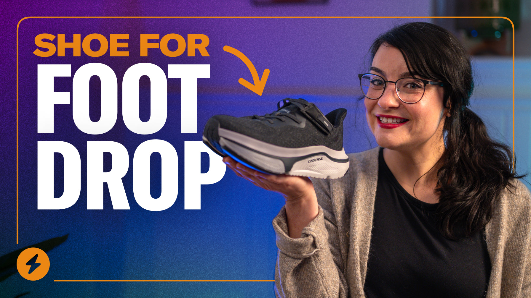 Woman holding a shoe with text 'Shoe for Foot Drop' on a blue background